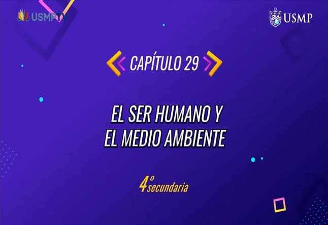 Capítulo N° 29 - El Ser Humano y el Medio Ambiente